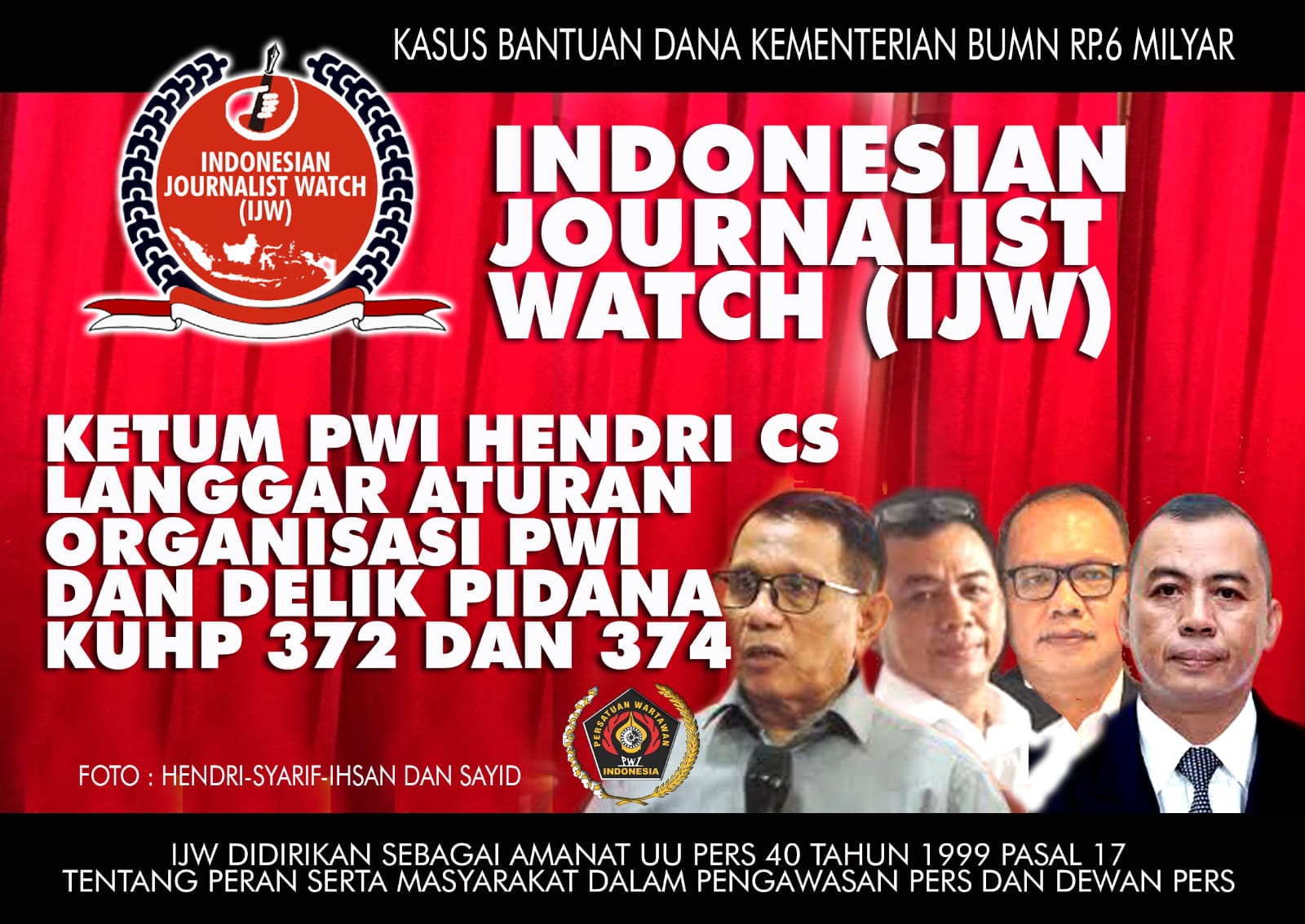Ketum PWI Pusat, Hendri Bangun Cs Diduga Kuat Langgar Peraturan Organisasi dan Delik Pidana KUHP 372 dan 374